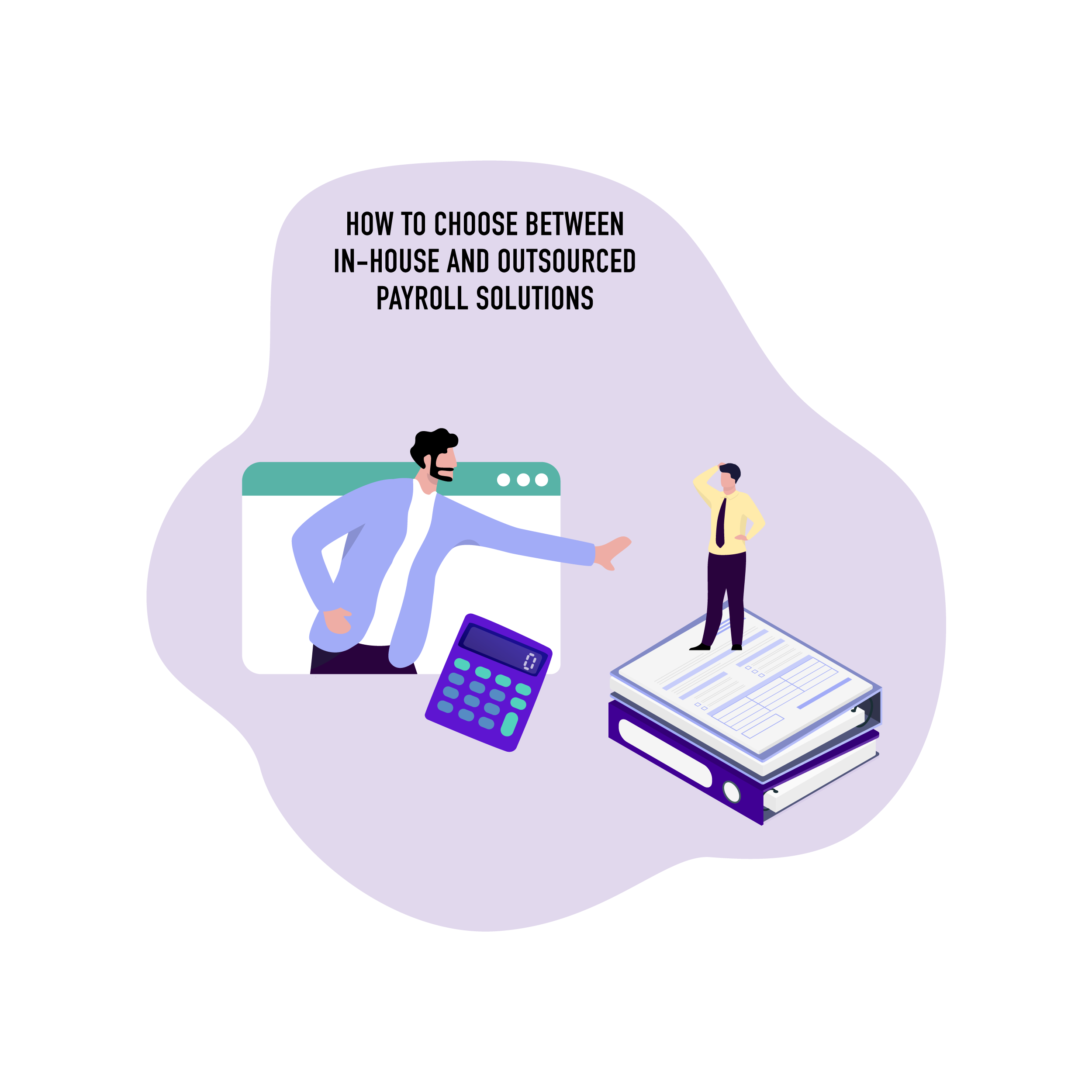 How to Seamlessly Transition from In-House to Outsourced Payroll?