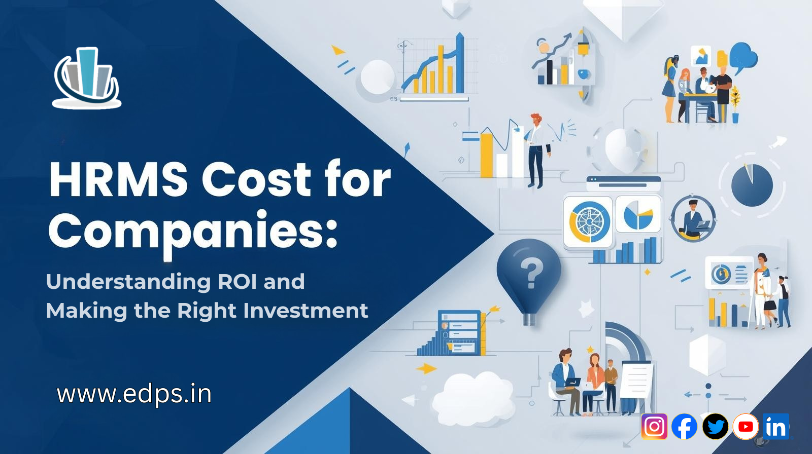 HRMS Cost for Companies: Understanding the ROI and Making the Right Investment